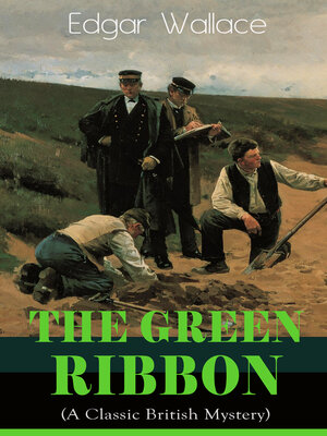 cover image of The Green Ribbon (A Classic British Mystery)